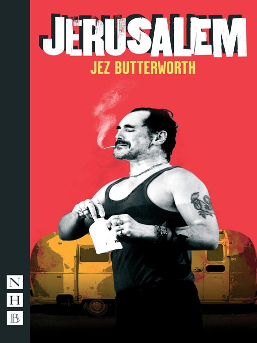 Title details for Jerusalem by Jez Butterworth - Available